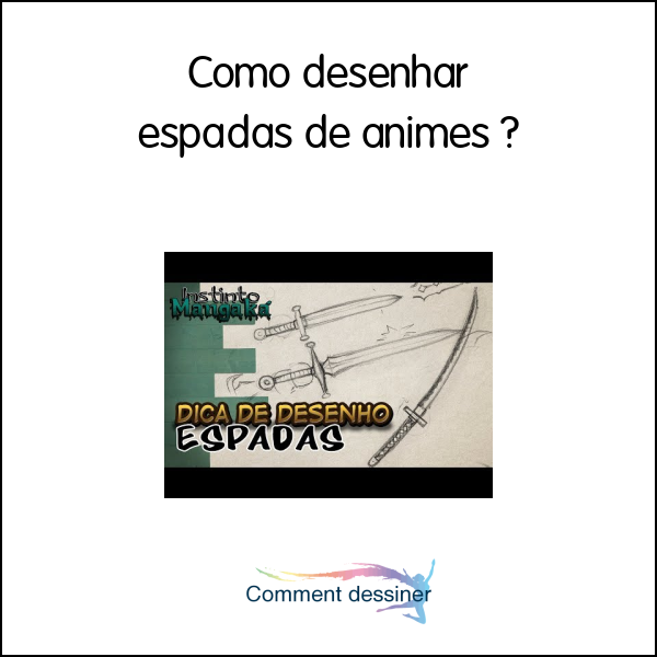 Como desenhar espadas de animes